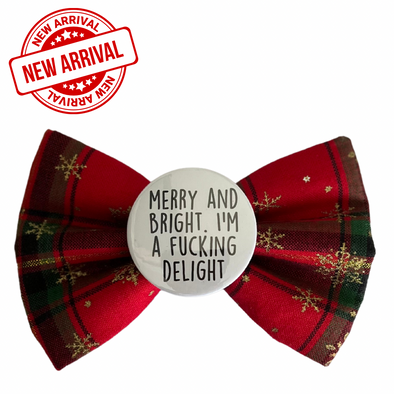 Badge Bow Tie <br>I’m a fucking Delight